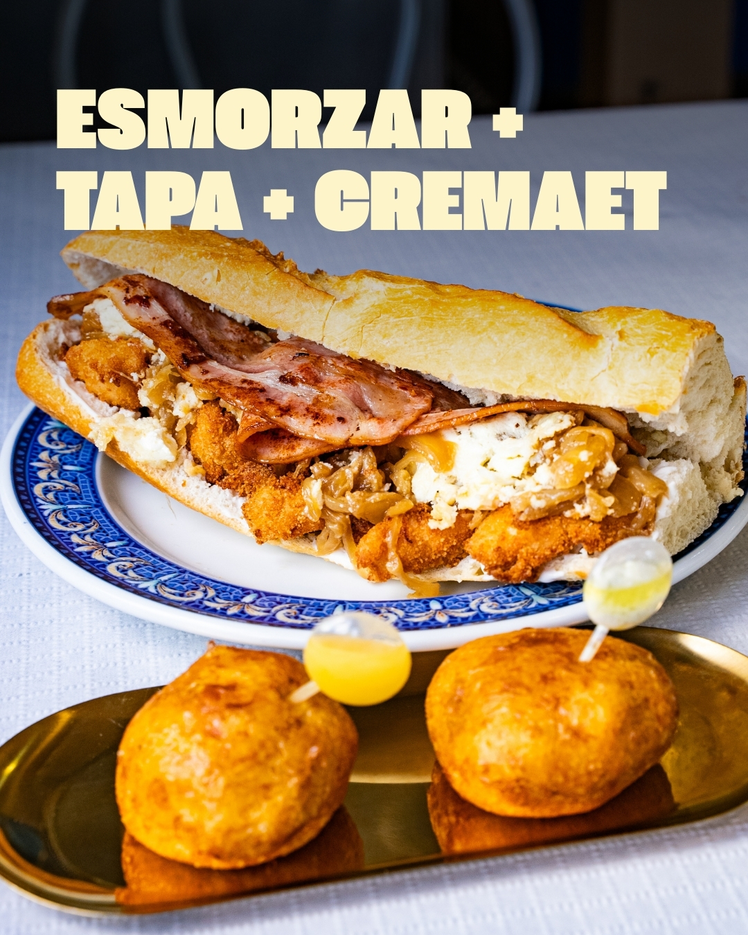 Esmorzar + Tapa + Cremaet